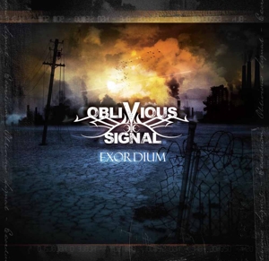 CD Shop - OBLIVIOUS SIGNAL EXORDIUM