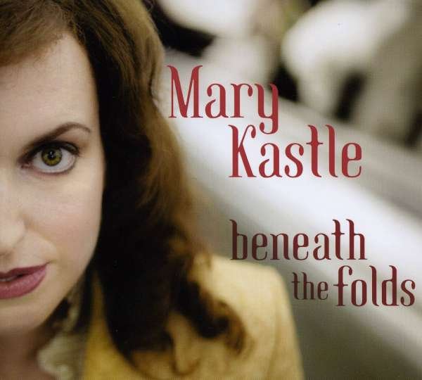 CD Shop - MARY KASTLE BENEATH THE FOLDS