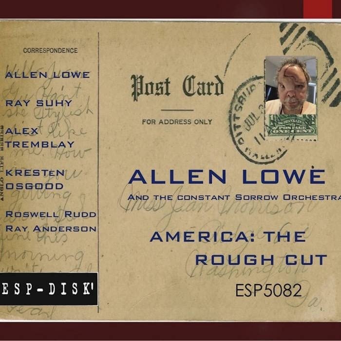 CD Shop - ALLEN AND THE CONSTANT SORROW ORCHESTRA LOWE AMERICA: THE ROUGH CUT