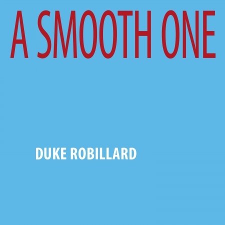 CD Shop - DUKE ROBILLARD ORGAN TRIO