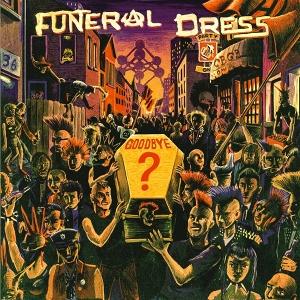 CD Shop - FUNERAL DRESS GOODBYE?