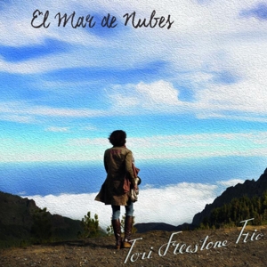 CD Shop - TORI -TRIO- FREESTONE EL MAR DE NUBES