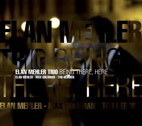 CD Shop - ELAN -TRIO- MEHLER BEING THERE, HERE