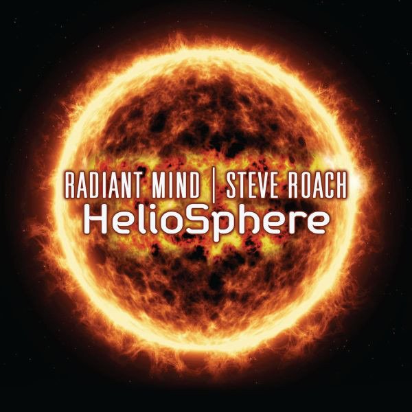 CD Shop - RADIANT MIND & STEVE ROACH HELIOSPHERE