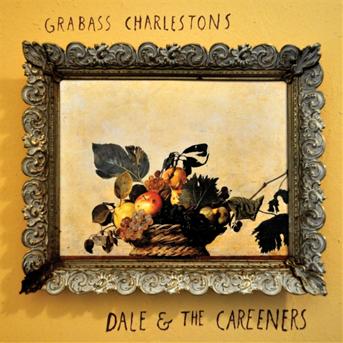 CD Shop - GRABASS CHARLESTONS DALE AND THE CAREENERS