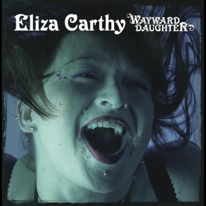 CD Shop - ELIZA CARTHY WAYWARD DAUGHTER