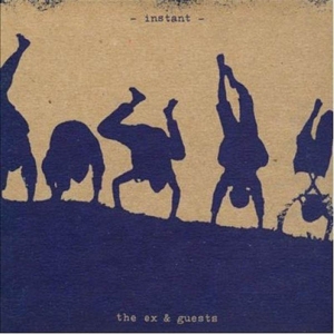 CD Shop - THE & GUESTS EX INSTANT