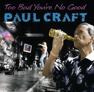 CD Shop - PAUL CRAFT TOO BAD YOU\