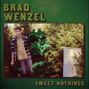 CD Shop - BRAD WENZEL SWEET NOTHINGS