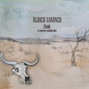 CD Shop - ULRICH SANDNER FIELD