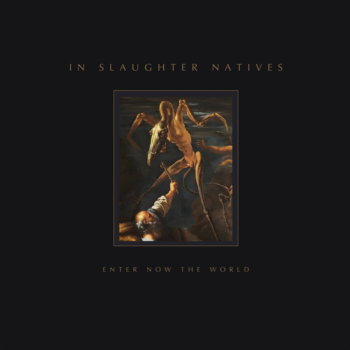 CD Shop - IN SLAUGHTER NATIVES ENTER NOW THE WORLD