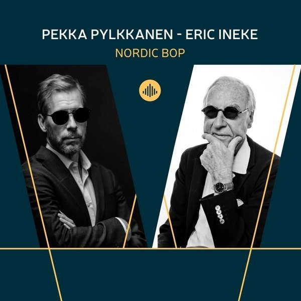 CD Shop - PEKKA PYLKKANEN & ERIC INEKE NORDIC BOP