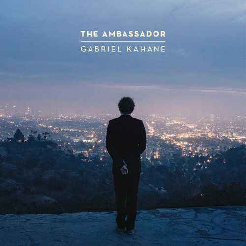 CD Shop - GABRIEL KAHANE AMBASSADOR