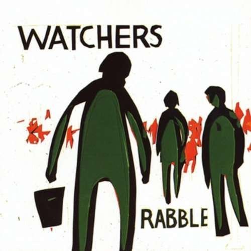 CD Shop - WATCHERS RABBLE