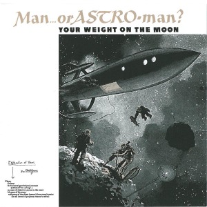 CD Shop - MAN OR ASTROMAN YOUR WEIGHT ON THE MOON