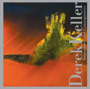 CD Shop - DEREK KELLR IMPOSITIONS & CONS...