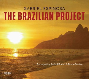 CD Shop - GABRIEL ESPINOSA THE BRAZILIAN PROJECT