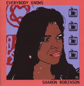 CD Shop - SHARON ROBINSON EVERYBODY KNOWS