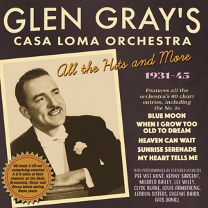 CD Shop - GLEN -CASA LOMA ORCHESTRA- GRAY ALL THE HITS AND MORE ...