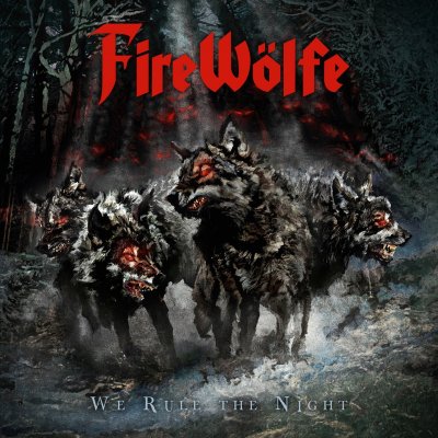 CD Shop - FIREWOLFE WE RULE THE NIGHT
