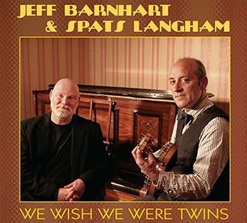 CD Shop - JEFF & SPATS LANGHAM BARNHART WE WISH WE WERE TWINS