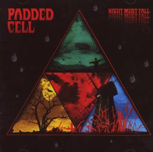 CD Shop - PADDED CELL NIGHT MUST FALL