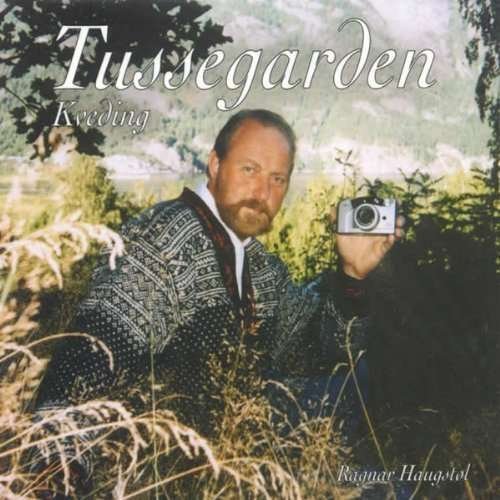 CD Shop - RAGNAR HAUGSTOL TUSSEGARDEN - KVEDING