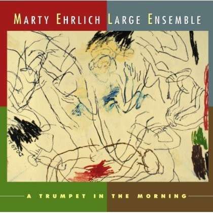 CD Shop - MARTY EHRLICH A TRUMPET IN THE MORNING