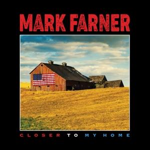 CD Shop - MARK FARNER CLOSER TO MY HOME