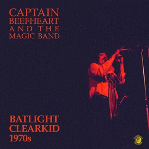 CD Shop - CAPTAIN BEEFHEART & MAGIC BAND BATLIGHT CLEARKID -180GR-