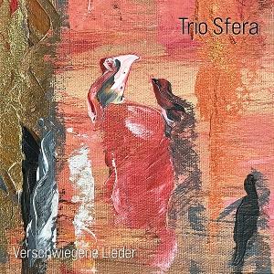 CD Shop - TRIO SFERA VERSCHWIEGENE LIEDER