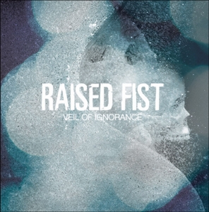 CD Shop - RAISED FIST VEIL OF IGNORANCE