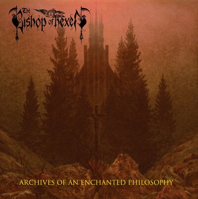 CD Shop - BISHOP OF HEXEN, THE ARCHIVES OF AN EN