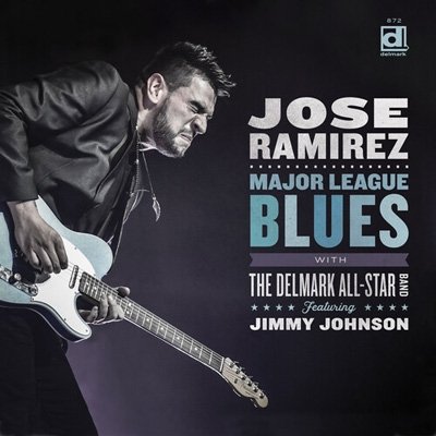 CD Shop - JOSE W. THE DELMARK ALL-STAR BAND FEAT. J RAMIREZ MAJOR LEAGUE BLUES