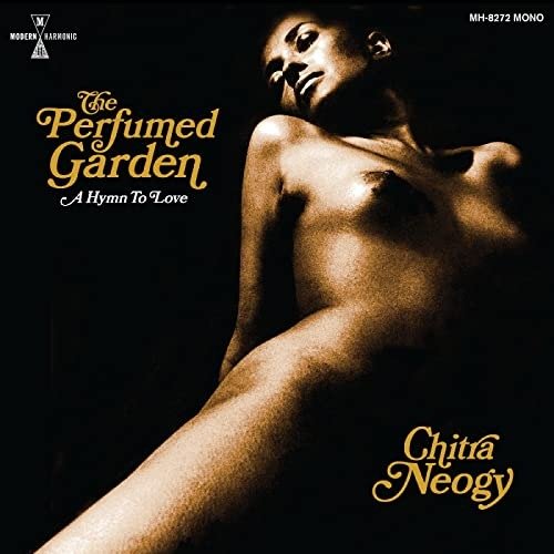 CD Shop - CHITRA NEOGY PERFUMED GARDEN