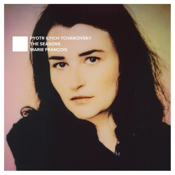 CD Shop - MARIE FRANĂ§OIS PYOTR ILYICH TCHAIKOVSKY: THE SEASONS