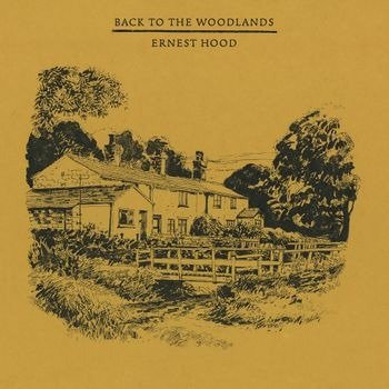 CD Shop - ERNEST HOOD BACK TO THE WOODLANDS