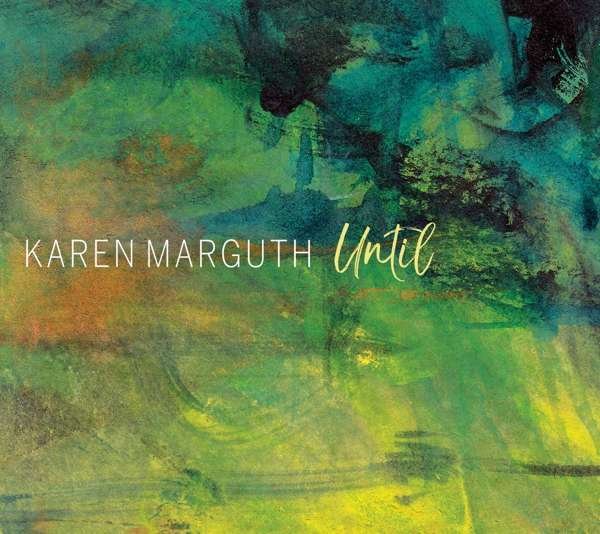 CD Shop - KAREN MARGUTH UNTIL
