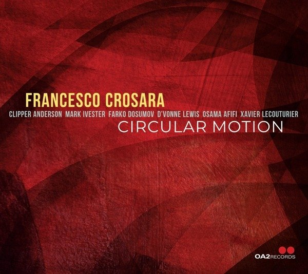 CD Shop - FRANCESCO CROSARA CIRCULAR MOTION