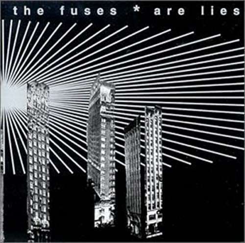 CD Shop - THE FUSES ARE LIES