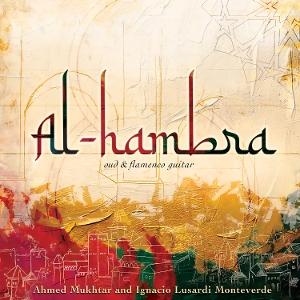 CD Shop - AHMED MUKHTAR IGNACIO LUSARDI MONTEVERDE AL-HAMBRA