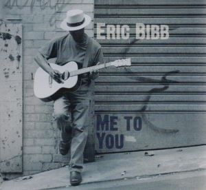 CD Shop - ERIC & NEEDED TIME BIBB ME TO YOU