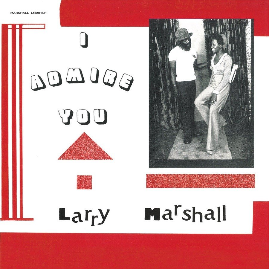 CD Shop - LARRY MARSHALL I ADMIRE YOU