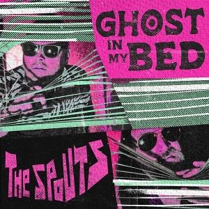 CD Shop - THE SPOUTS 7-GHOST IN MY BED