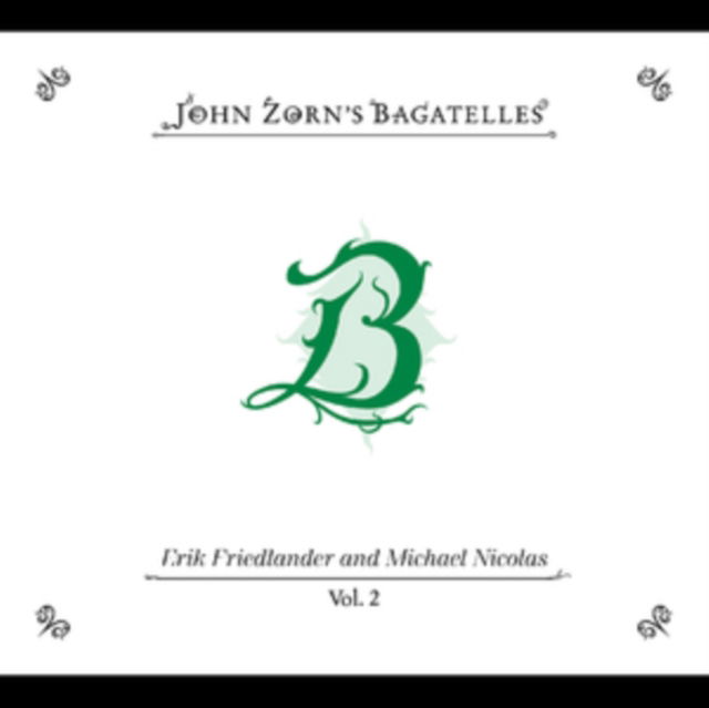 CD Shop - JOHN ZORN BAGATELLES VOL.2: ERIK...