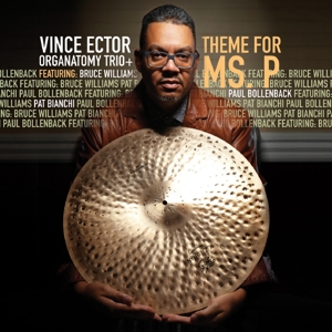 CD Shop - VINCE ECTOR ORGANATOMY TRIO THEME FOR MS.P