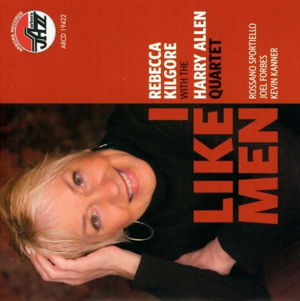 CD Shop - REBECCA KILGORE I LIKE MEN WITH THE HA...
