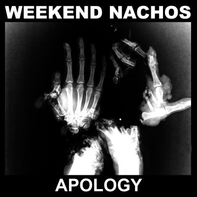 CD Shop - WEEKEND NACHOS APOLOGY