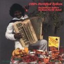 CD Shop - BUCKWHEAT ZYDECO 100% FORTIFIED ZYDECO