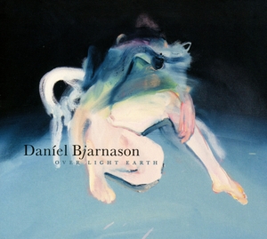CD Shop - DANIEL BJARNASON OVER LIGHT EARTH